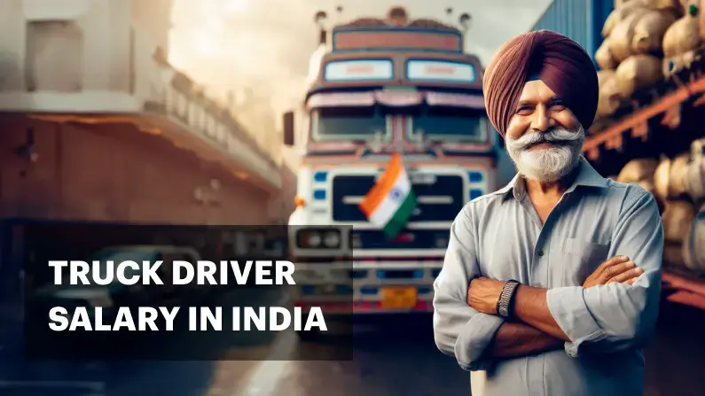 Truck Driver Salary in India for 2025